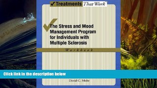 Read Online The Stress and Mood Management Program for Individuals With Multiple Sclerosis: