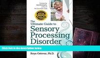 PDF  The Ultimate Guide to Sensory Processing Disorder: Easy, Everyday Solutions to Sensory