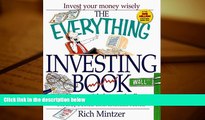 Read  The Everything Investing Book: How to Pick, Buy, and Sell Stocks, Bonds and Mutual Funds