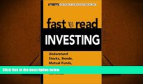 Read  Fastread Investing: Understand Stocks, Bonds, Mutual Funds, and More!  Ebook READ Ebook