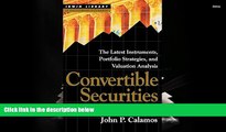 Read  Convertible Securities: The Latest Instruments, Portfolio Strategies, and Valuation