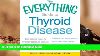 Download [PDF]  The Everything Guide to Thyroid Disease: From potential causes to treatment