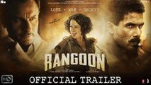 Rangoon - Official Trailer - Shahid Kapoor, Saif Ali Khan And Kangana Ranaut