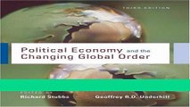 Read Political Economy and the Changing Global Order Populer Book