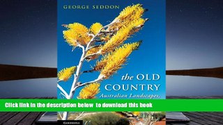 PDF [FREE] DOWNLOAD  The Old Country: Australian Landscapes, Plants and People TRIAL EBOOK