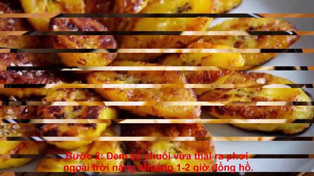 Cách làm mứt chuối dẻo ngon, đẹp và thơm ngày Tết