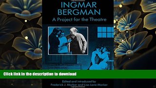 FREE [PDF] DOWNLOAD A Project for the Theatre Ingmar Bergman For Ipad