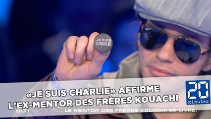 «Je suis Charlie» affirme l'ex-mentor des frères Kouachi