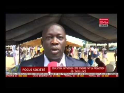 Focus Societe Initiatives Cote d'Ivoire fait la promotion de l'excellence / Business 24