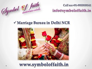 Get In Touch With Marriage Bureau in Delhi NCR for Finding Suitable Partner