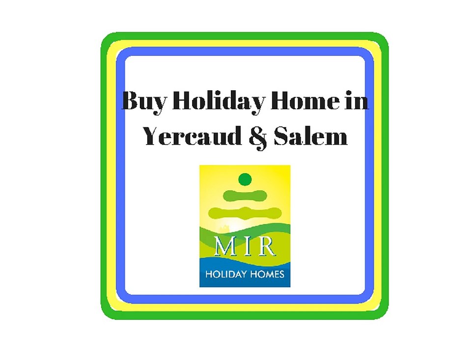 Buy Holiday Home in Yercaud | Buy Holiday Home in Salem