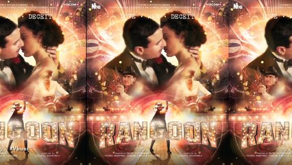 Rangoon: Shahid, Kangana, Saif's Intense Love Triangle