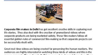 How corporate film makers in Delhi are creating excellent works?
