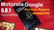 Motorola google account bypass android 6.0.1