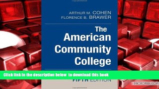 PDF [FREE] DOWNLOAD  The American Community College, 5th Edition READ ONLINE