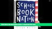 BEST PDF  Schoolbook Nation: Conflicts over American History Textbooks from the Civil War to the