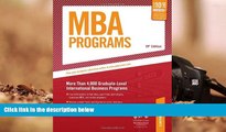 Read Book MBA Programs: More Than 4,000 Graduate-Level International Business Programs (Peterson s