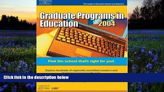 Read Book Decision Gd: GradPrg Educ 2004 (Peterson s Graduate Programs in Education) Peterson s