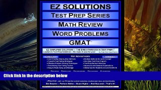 Read Book EZ Solutions - Test Prep Series - Math Review - Word Problems - GMAT (Edition: Updated.