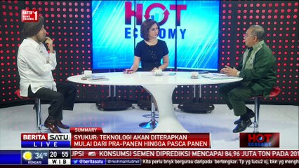 Hot Economy: Obsesi Lumbung Pangan Dunia #5
