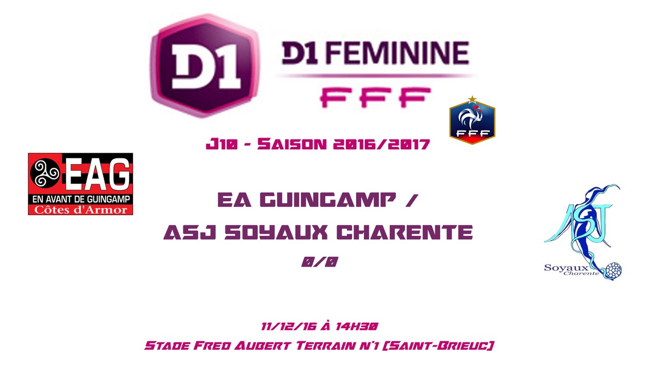 D1F - 2016/2017 - J10 - EA Guingamp / ASJ Soyaux 0-0 - 11-12-16 - Le Replay (Complet)
