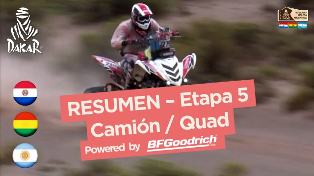 Resumen de la Etapa 5 - Quad/Camión - (Tupiza / Oruro) - Dakar 2017
