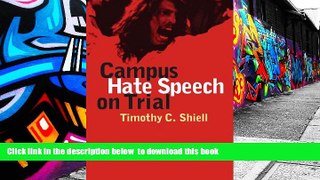BEST PDF  Campus Hate Speech on Trial: Second Edition, Revised FOR IPAD