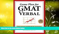 Free PDF Game Plan for GMAT Verbal: Your Proven Guidebook for Mastering GMAT Verbal in 20 Short