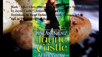 Download After Glow (Harmony/Ghost Hunters Series #2) ebook PDF