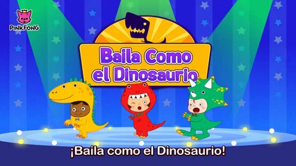 Baila Como el Dinosaurio _ Dinosaurios _ PINKFONG Canciones Infantiles-iE5kPhY6JDg