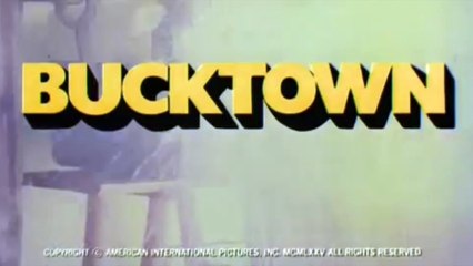 BUCKTOWN (1975) Trailer