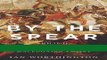[PDF] By the Spear: Philip II, Alexander the Great, and the Rise and Fall of the Macedonian Empire