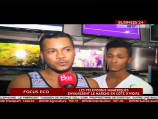 Focus Eco   Les télévisions numériques envahissent le marché en Côte d'Ivoire /Business 24