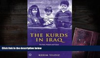 PDF [FREE] DOWNLOAD  The Kurds in Iraq - Second Edition: The Past, Present and Future TRIAL EBOOK