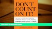 Download  Don t Count on It!: Reflections on Investment Illusions, Capitalism, 
