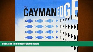 Read  The Cayman Edge: How to Set Up a Cayman Fund  Ebook READ Ebook