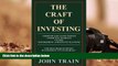 Read  The Craft Of Investing: Growth And Value Stocks; Emerging Markets; Funds; Retirement And