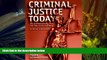 PDF [DOWNLOAD] Criminal Justice Today: An Introductory Text for the 21st Century (9th Edition)