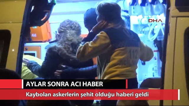Fırat Kalkanı Harekâtı'nda kaybolan askerlerin şehit olduğu haberi geldi