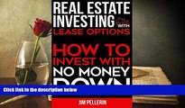 Read  Real Estate Investing with Lease Options: How to Invest with No Money Down (Real Estate