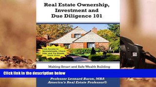 Read  Real Estate Ownership, Investment and Due Diligence 101: A Smarter Way to Buy Real Estate