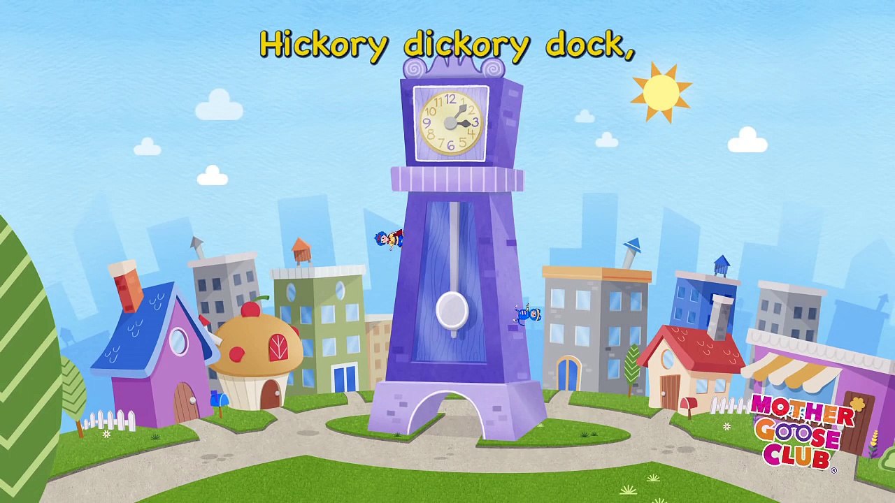 Hickory Dickory Dock Mother Goose Club Rhymes for Kids2sunmInqtbs