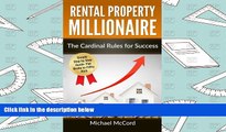 Read  Rental Property Millionaire: The Cardinal Rules for Success (Real Estate, Investment,