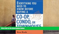 Read  Everything You Need to Know Before Buying a Co-op,Condo, or Townhouse  Ebook READ Ebook