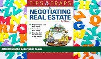 Read  Tips   Traps for Negotiating Real Estate, Third Edition (Tips and Traps)  Ebook READ Ebook