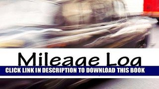 Read Online Mileage Log Full Mobi