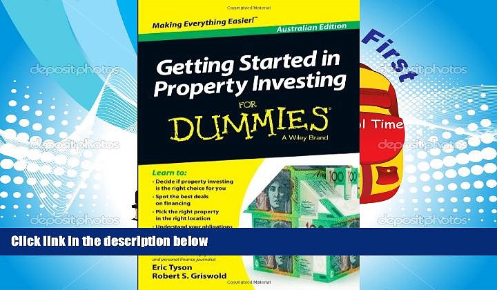 Read  Getting Started in Property Investment For Dummies – Australia  Ebook READ Ebook