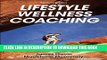 Read Online Lifestyle Wellness Coaching-2nd Edition Full Mobi