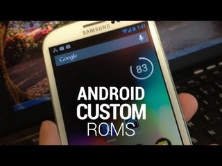 Android Custom Roms
