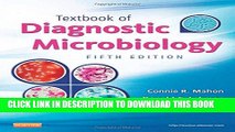 Read Online Textbook of Diagnostic Microbiology, 5e (Mahon, Textbook of Diagnostic Microbiology)